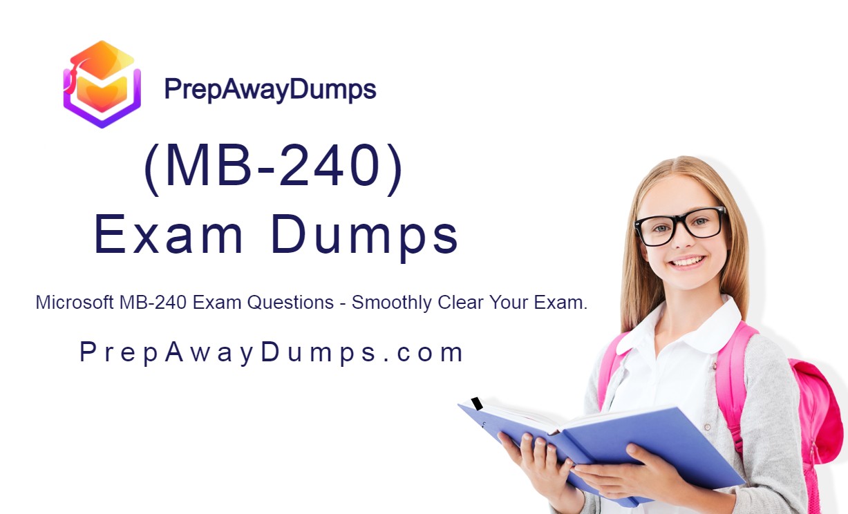 MB-240 Dumps Latest Microsoft Exams Dumps Quick to Pass
