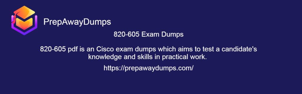 820-605 Exam Dumps