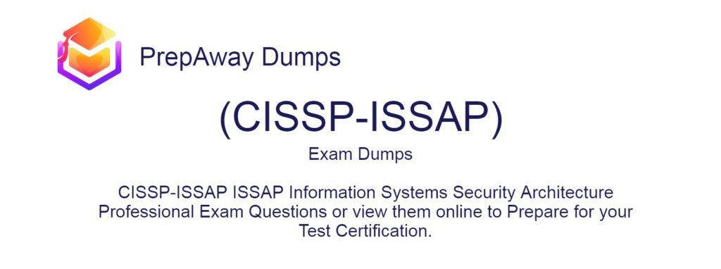 CISSP-ISSAP Exam Dumps