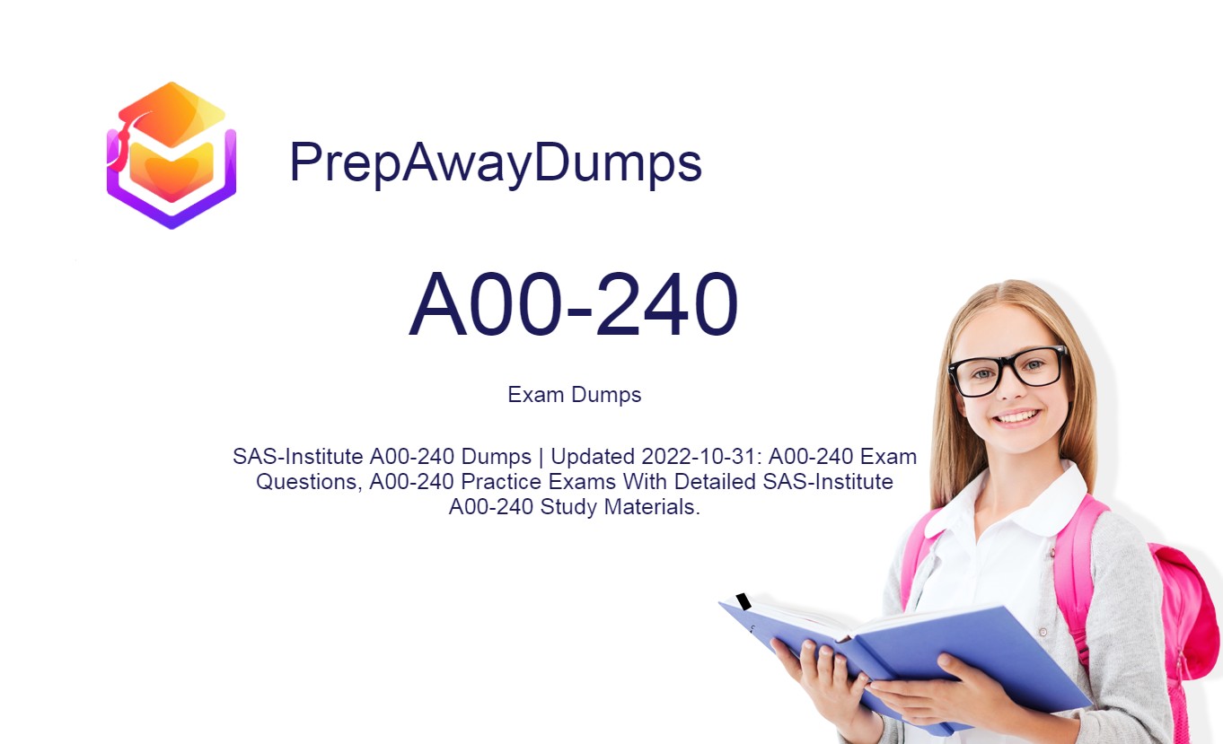 A00-240 Exam Dumps SAS Institute – Download Free Dumps