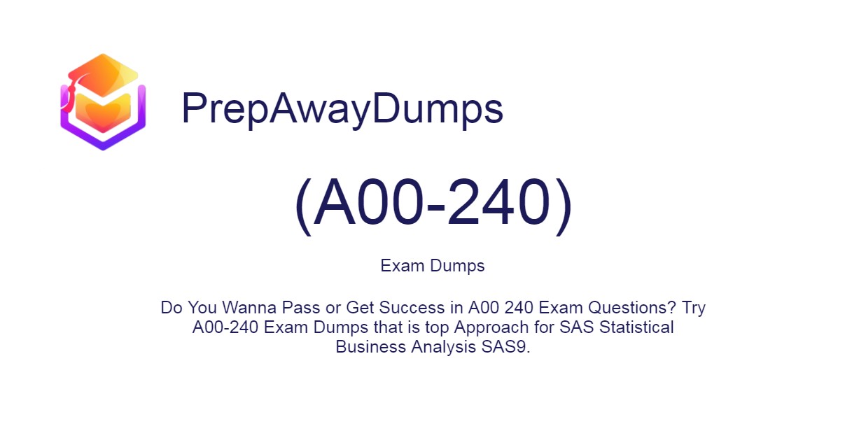 A00-240 Exam Dumps SAS Institute - Download Free Dumps