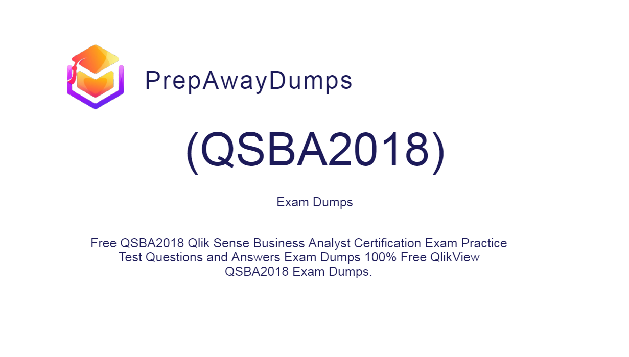 QSBA2018 Exam Dumps QlikView Practice Test PDF Q&amp;As