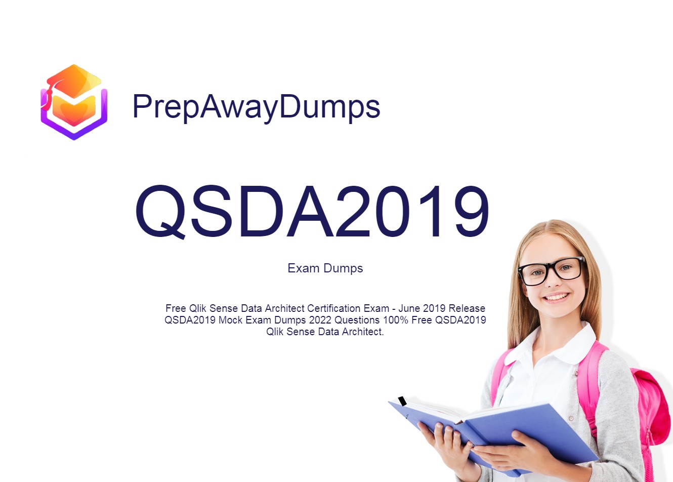 QSDA2019 Exam Dumps For Quick Preparation-Free Q&As