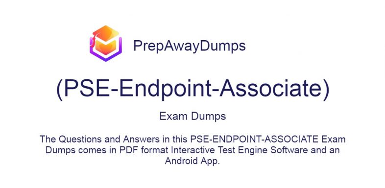 PSE-Endpoint-Associate Exam Dumps Valid Free Download