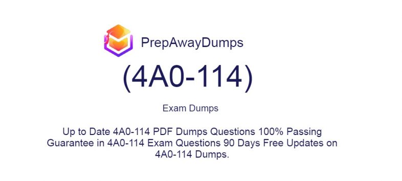 4A0-114 Exam Dumps PDF Questions And Testing Answers