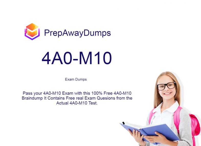4A0-M10 Exam Dumps Practice Test Questions and Answers