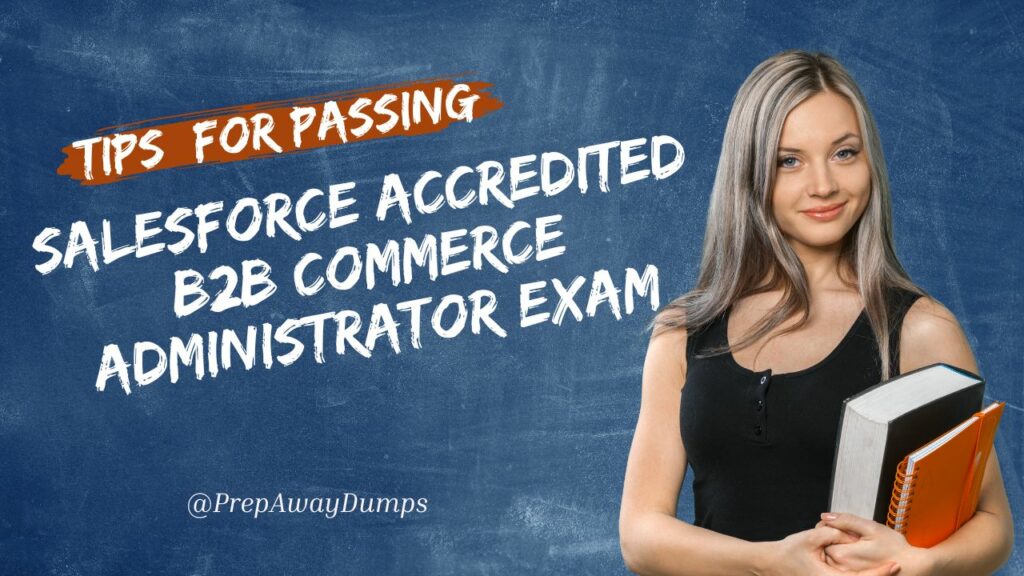 Salesforce Accredited B2B Commerce Administrator