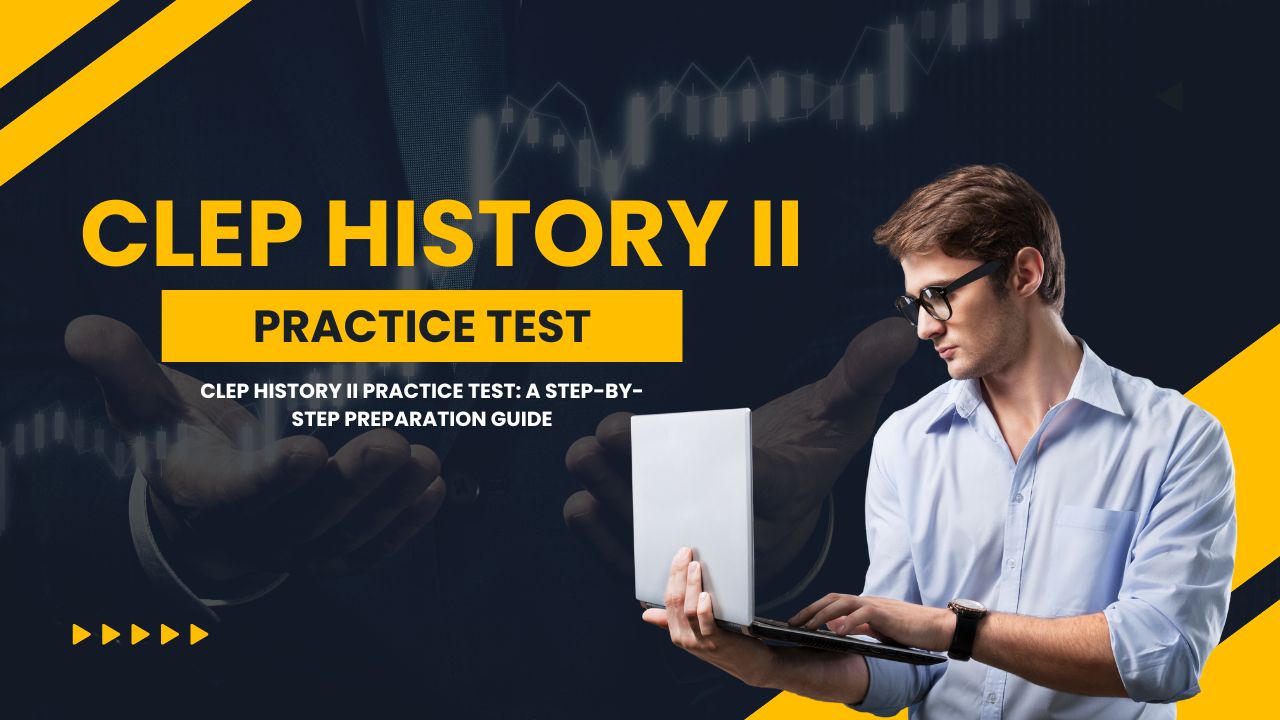 CLEP History II Practice Test
