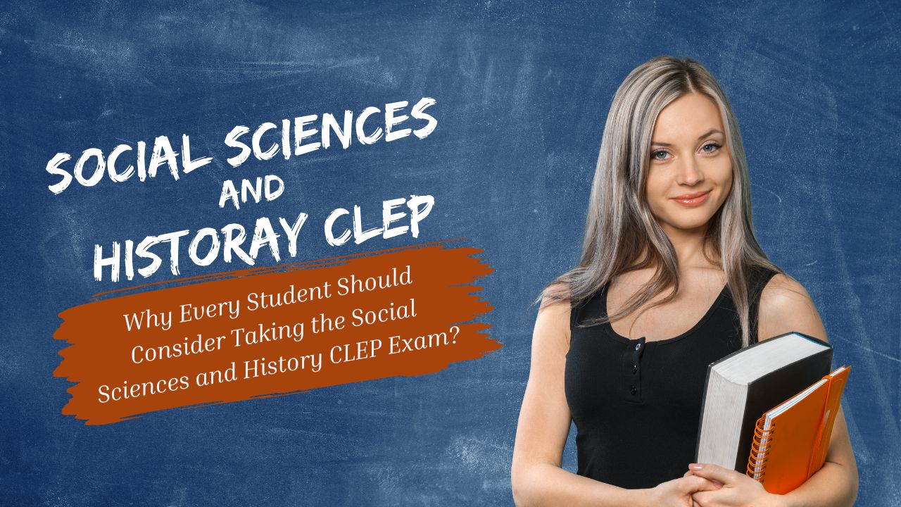 Social Sciences and History CLEP
